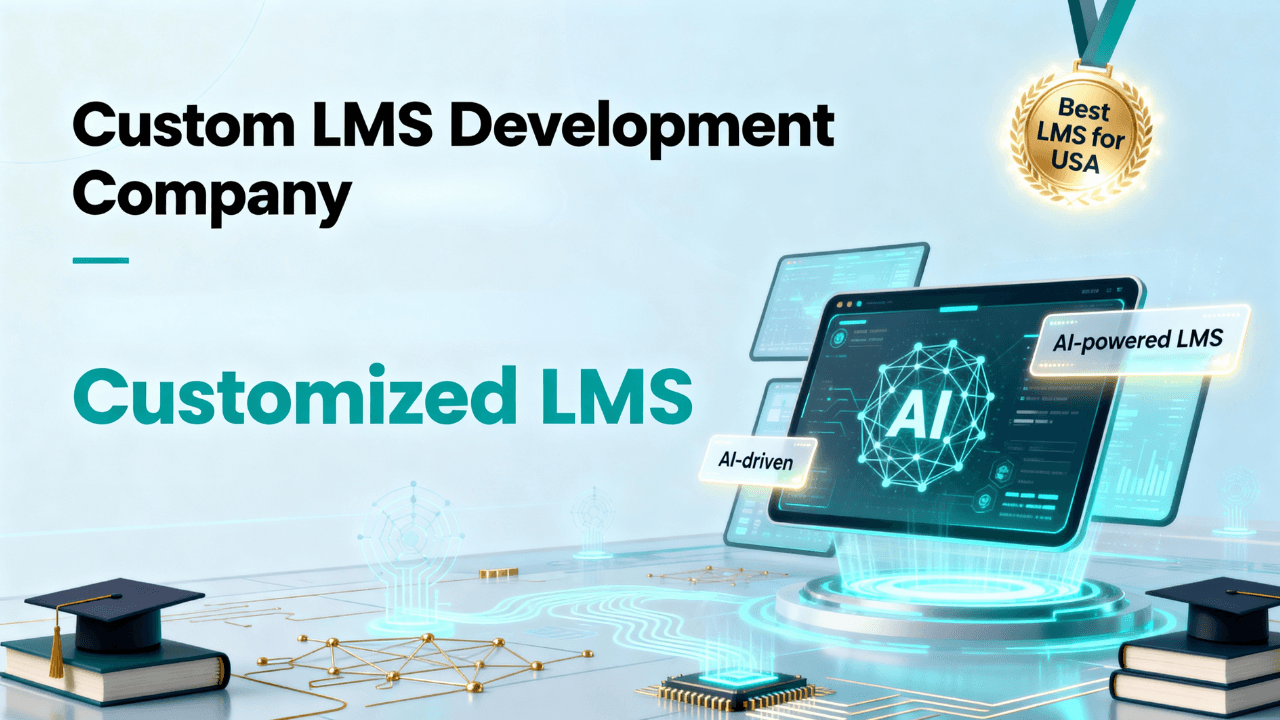 Tailored Innovation: AzzipTech, the Leading Custom LMS Development Company in USA